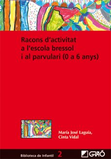 RACONS D ACTIVITAT A L ESCOLA BRESSOL I AL PARVULARI (edición en catalán)