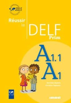 Reussir le delf prim, a1.1, a1 (livre de l eleve) (edición en francés)