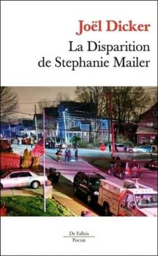 La disparition de stephanie mailer (edición en francés)