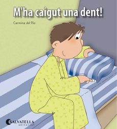 M ha caigut una dent! (edición en catalán)