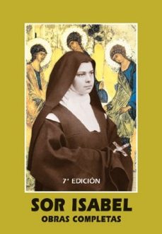 Sor isabel de la trinidad: obras completas (7ª ed.)