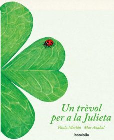 Un trevol per a la julieta (edición en catalán)
