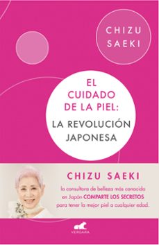 El cuidado de la piel: la revolucion japonesa