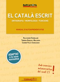 Tornaveu. el catalÀ escrit (edición en catalán)