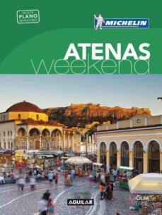 Atenas (la guÍa verde weekend) 2016