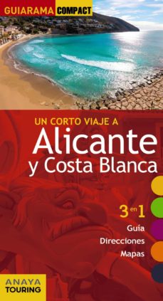 Alicante y costa blanca 2016 (guiarama compact) (5ª ed.)