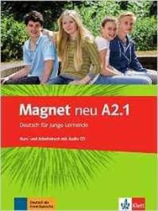 Magnet neu a2.1: alumno + ejercicios + cd (edición en alemán)