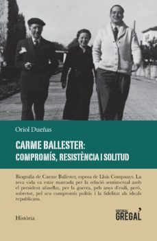 Carme ballester: compromÍs, resistÈncia i solitud (edición en catalán)
