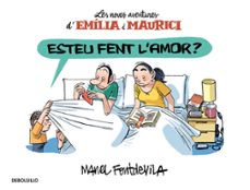 Esteu fent l amor? (emÍlia i maurici 2) (edición en catalán)