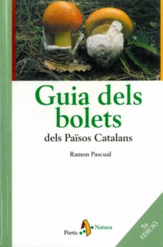 Guia dels bolets dels paisos catalans (edición en catalán)