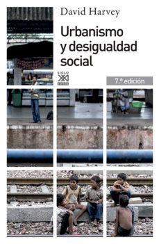 Urbanismo y desigualdad social (6ª ed.)