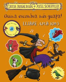 Quina escombra mÉs guapa! llibre amb sons (edición en catalán)