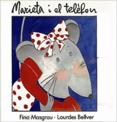 Marieta i el telefon (2ª ed.) (edición en catalán)