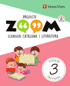Llengua catalana i literatura 3º educacion primaria zomm catala (edición en catalán)