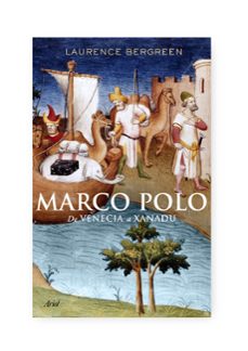 Marco polo: de venecia a xanadu