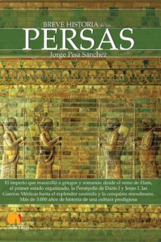 Los persas, breve historia