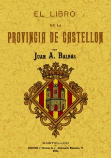 Castellon: el libro de la provincia (ed. facsimil)