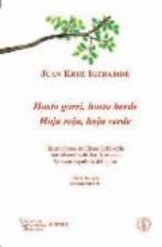 Hosto gorri, hosto berde= hoja roja, hoja verde (ed. bilingÜe) (edición en euskera)