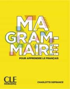Ma grammaire - niveaux a1/a2 - livre (edición en francés)