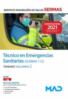 Tecnico en emergencias sanitarias del servicio madrileÑo de salud summa 112. temario volumen 2