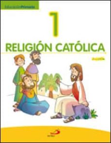 Religion catolica 1º ep (proyecto javerim) (libro alumno)
