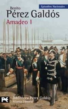 Amadeo i (episodios nacionales, 43 / cuarta serie)