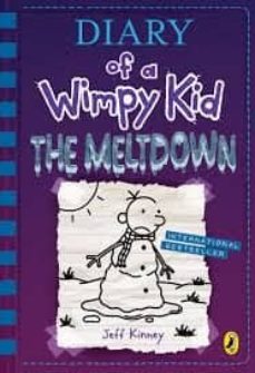 DIARY OF A WIMPY KID 13 : THE MELTDOWN (edición en inglés)