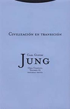 Obra completa 10: civilizacion en transicion (rustica) (2ª ed.)