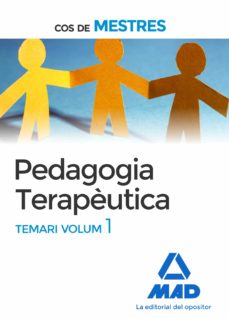 Cos de mestres. pedagogia terapÈutica temari (vol.1) (edición en catalán)
