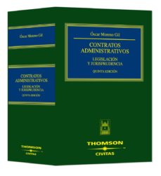 Contratos administrativos (5ª ed.): legislacion y jurisprudencia