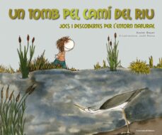 Un tomb pel cami del riu (edición en catalán)