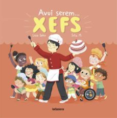 AVUI SEREM XEFS (edición en catalán)