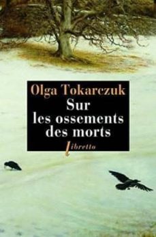 Sur les ossements des morts (edición en francés)