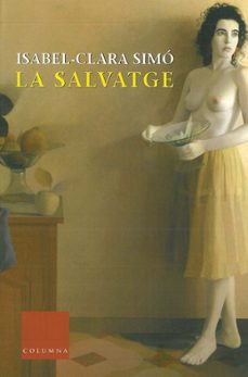 La salvatge (18ª ed.) (edición en catalán)