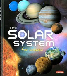 The solar system for children (edición en inglés)