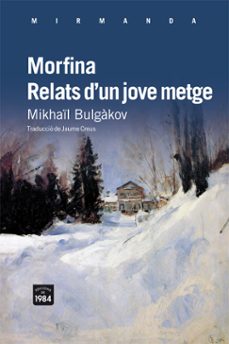 Morfina relats d un jove (edición en catalán)