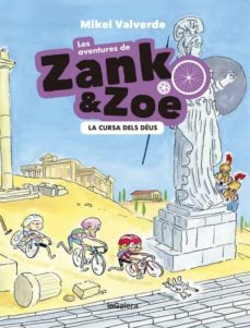 Les aventures de zank i zoe 2: la cursa dels deus (edición en catalán)