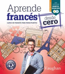 Aprende frances desde cero (edición en francés)