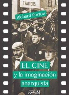El cine y la imaginacion anarquista (2ª ed.)