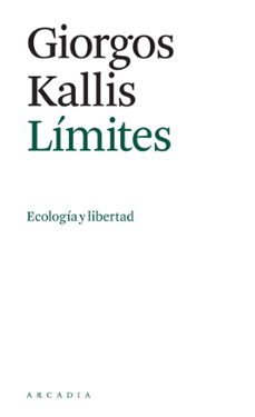 Limites: ecologia y libertad