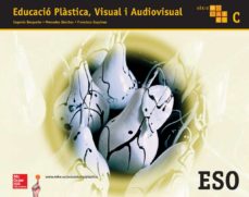 EducaciÓ plÀstica, visual i audiovisual 4º educacion secundaria mosaic c c.valenciana / balears ed 2016 (edición en catalán)