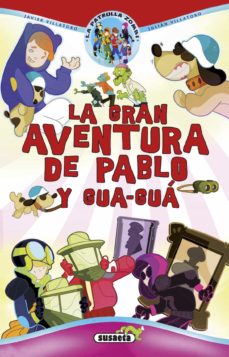 La gran aventura de pablo y gua-gua