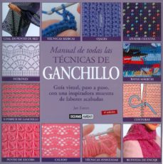 Manual de todas las tecnicas de ganchillo (3ª ed.)
