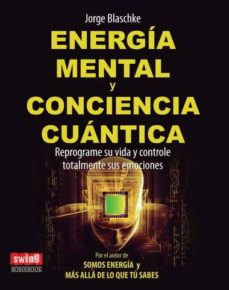 Energia mental y conciencia cuantica