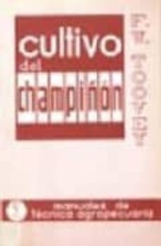Cultivo del champiÑon (3ª ed.)