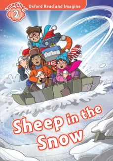 Oxford read and imagine 2. sheep in the snow (+ mp3) (edición en inglés)