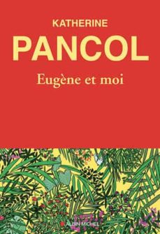 EugÈne et moi (edición en francés)