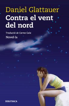 Contra el vent del nord (edición en catalán)