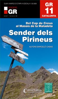 Gr 11 catalunya. sender dels pirineus (edición en catalán)