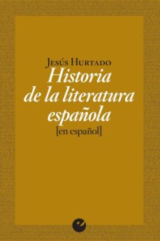 Historia de la literatura espaÑola (en espaÑol)